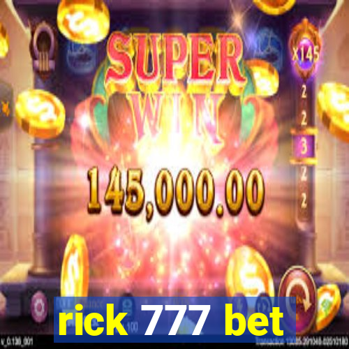 rick 777 bet